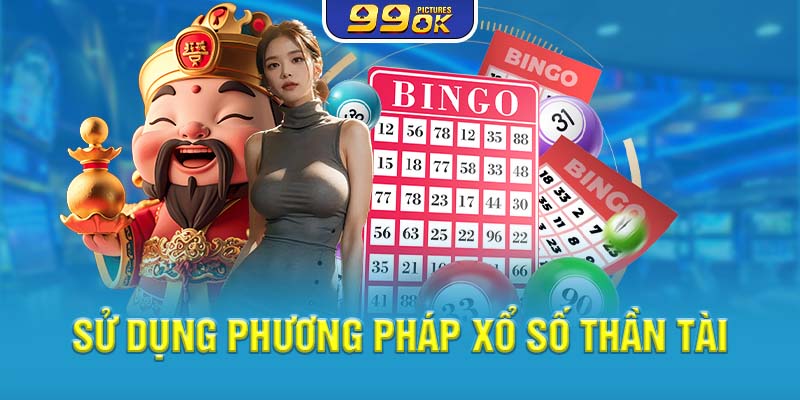 Sử dụng phương pháp xổ số Thần Tài