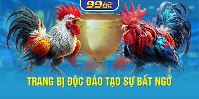 Trang bị độc đáo tạo sự bất ngờ